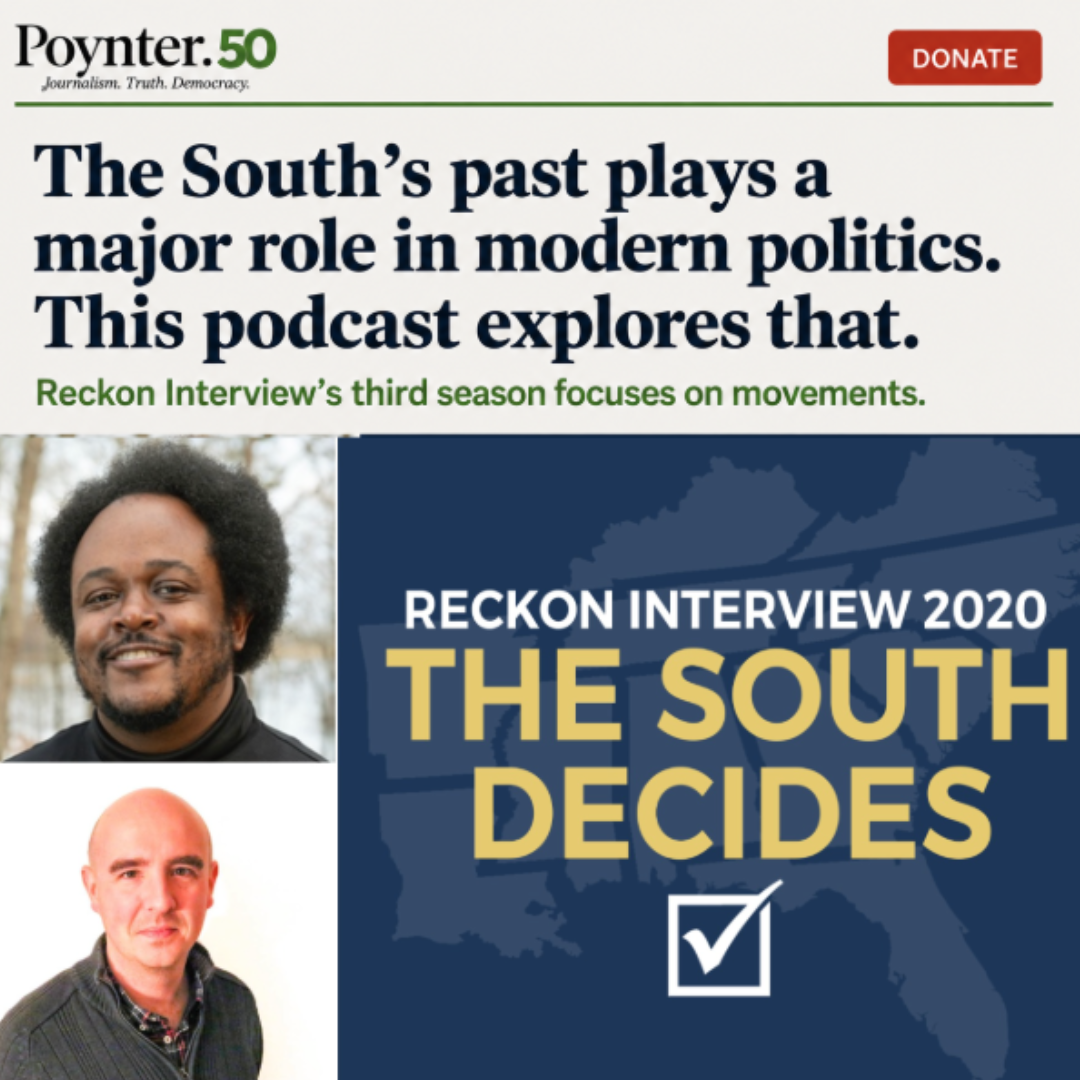 Poynter feature on Reckon Interview season 3, The South Decides