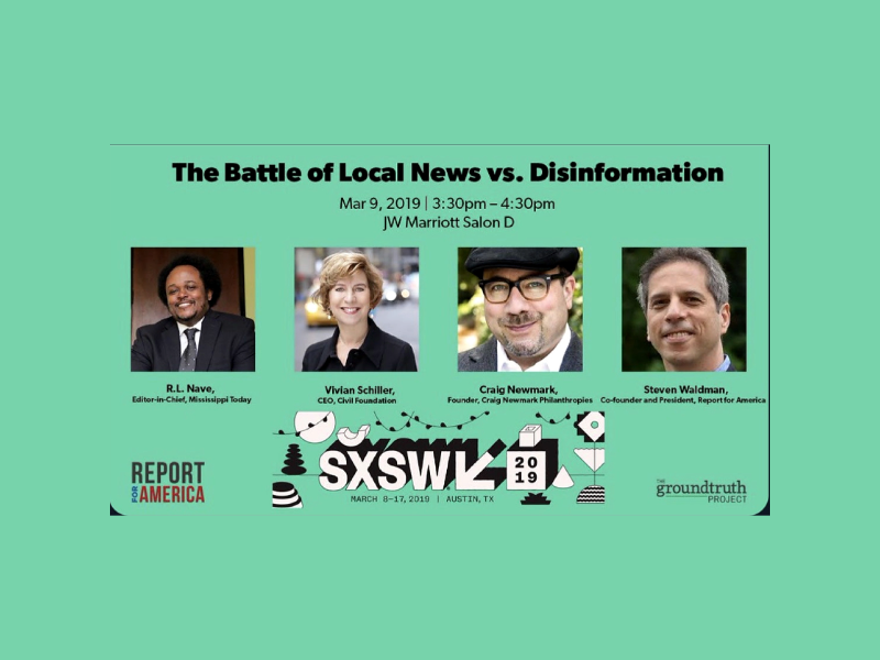 SXSW 2019 panel: The Battle of Local News vs. Disinformation, with Vivian Schiller, Craig Newmark, R.L. Nave, and Steven Waldman